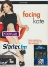 Facing Kate : saison 1