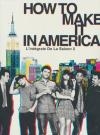 How to make it in America : saison 2