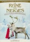 Reine des neiges (La)