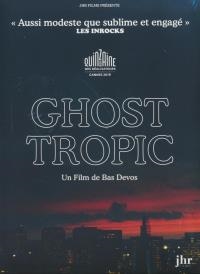 Ghost tropic