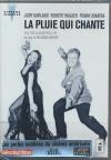 Pluie qui chante (La)