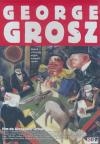 Homme est un porc (L') : la vision de George Grosz