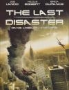Last disaster (The)
