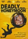 Deadly honeymoon