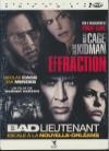 Effraction ; Bad Lieutenant : escale à la Nouvelle-Orléans