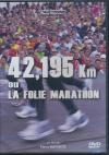 42,195 km ou la folie marathon