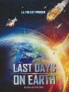 Last days on earth