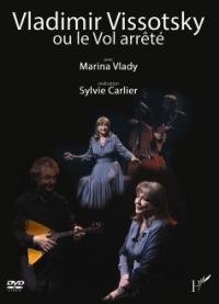 Vladimir Vissotsky, ou le vol arrêté