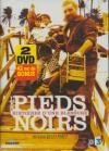 Pieds noirs (Les) : histoires d'une blessure