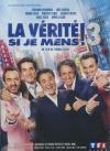 Vérité si je mens 3 ! (La)