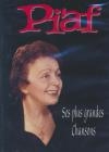 Piaf : ses plus grandes chansons