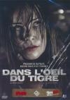 Dans l'oeil  du tigre