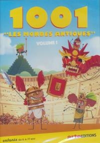 1001 'Les mondes antiques' : volume 1