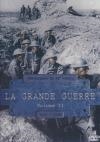 1914-1918 : la grande guerre : volume 2