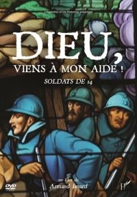 Dieu, viens à mon aide ! Les soldats de 14