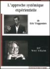 Approche systémique expérientielle de Eric Trappeniers (L')