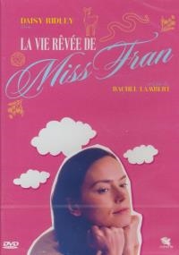 Vie rêvée de Miss Fran (La)