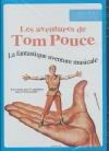 Aventures de Tom Pouce (Les)