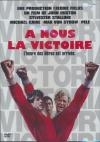 A nous la victoire