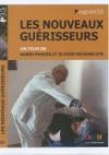 Nouveaux guérisseurs (Les)