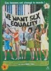 We want sex equality