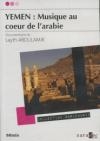 Yémen : musique au coeur de l'Arabie