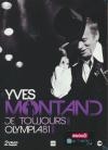 Yves Montand : de toujours ; Olympia 1981