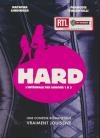 Hard : saisons 1 à 3