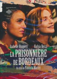 Prisonnière de Bordeaux (La)