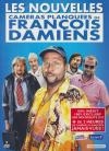 Nouvelles caméras planquées de François Damiens (Les)