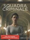 Squadra criminale : saisons 1 & 2