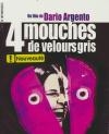 4 mouches de velours gris