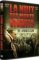 Nuit des morts-vivants (La) : re-animation