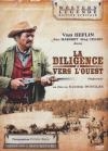 Diligence vers l'Ouest (La)