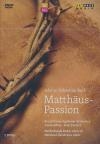 Matthäus-Passion = Passion selon Saint Matthieu (La)