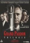 Grand pardon (Le) : la trilogie