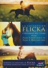 Flicka : Flicka ; Flicka 2 : amies pour la vie ; Flicka 3 : meilleures amies