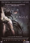 Fragile