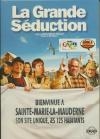 Grande séduction (La)