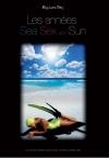 Années sea, sex and sun (Les)