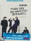 Libertines (The) : there are no innocent bystanders