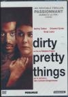 Dirty pretty things