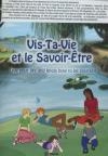 Vis-ta-vie et le savoir être