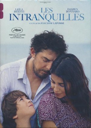 Les Intranquilles / un film de Joachim Lafosse | Lafosse, Joachim