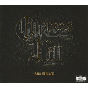 Back in black | Cypress Hill. Interprète