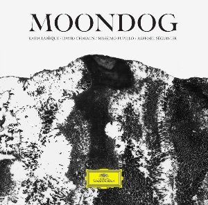 Moondog | Labèque, Katia. Interprète