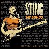 My songs | Sting (1951-....). Chanteur