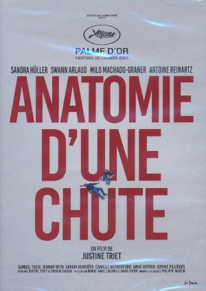 Anatomie d'une chute / Justine Triet, réalisateur, scénariste | Triet, Justine. Réalisateur