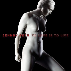 To love is to live | Beth, Jehnny. Chanteur