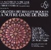 Grandes heures liturgiques à Notre-Dame de Paris | Maîtrise de Notre-Dame de Paris. Chanteur